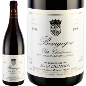1999年 ミッシェル・チャンピオン / ブルゴーニュ・コート・ド・シャロネーズ・ルージュ