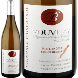 2003年 ヴィニョーブル・ブリスバール / ヴーヴレ・モワルー・グラン・レゼルヴ