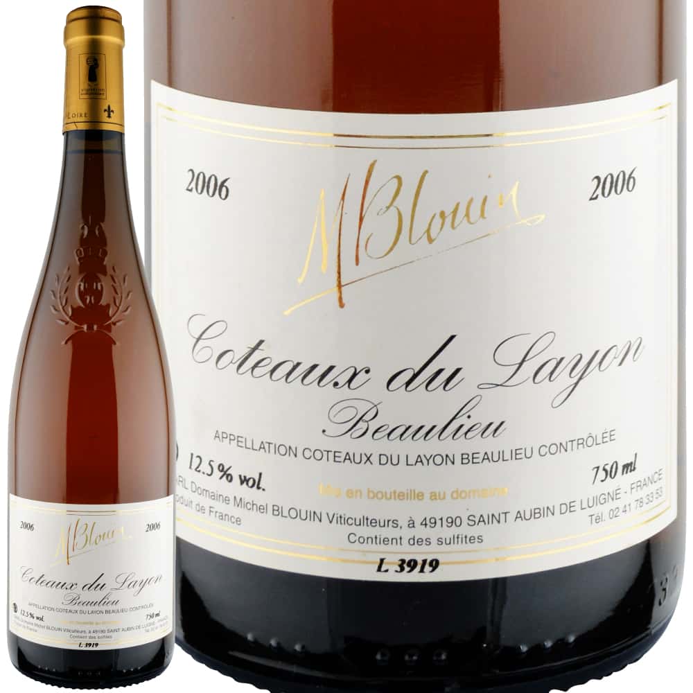 2006年 ミッシェル・ブルーン / コトー・デュ・レイヨン・ボーリュー