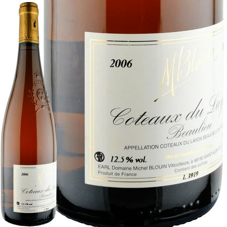 2006年 ミッシェル・ブルーン / コトー・デュ・レイヨン・ボーリュー